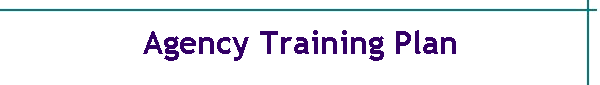 Agency Training Plan